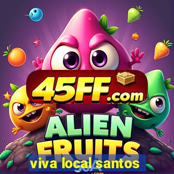 viva local santos